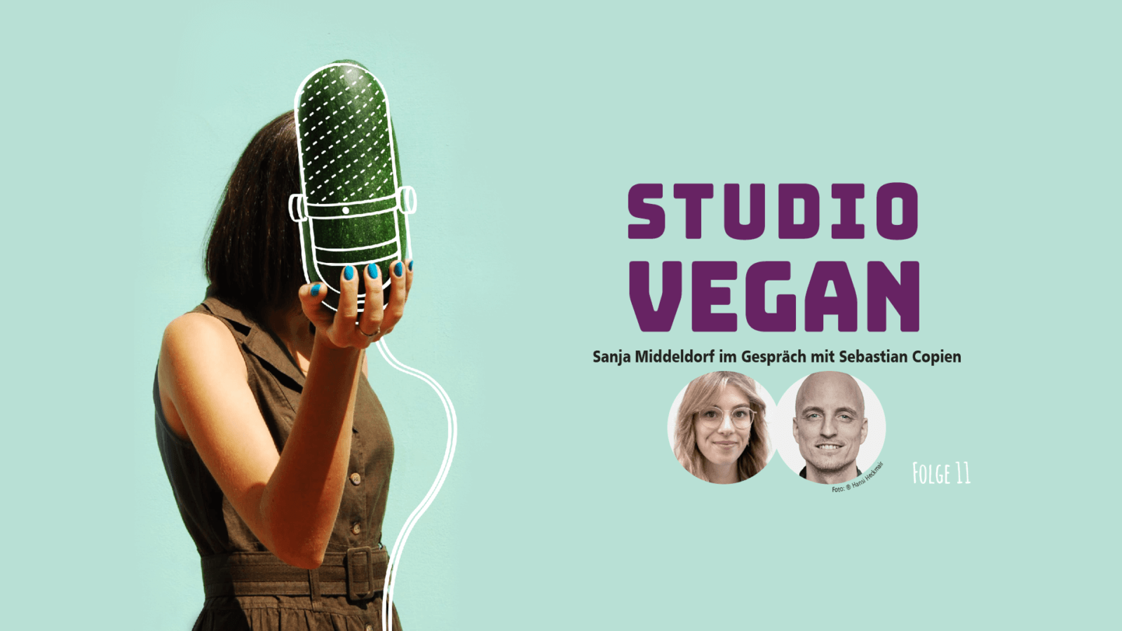 Studio Vegan Folge 11: Sanja Middeldorf im Gespräch mit Sebastian Copien